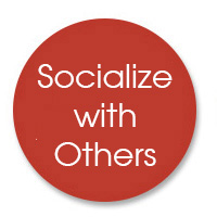 Socialize WIth Others